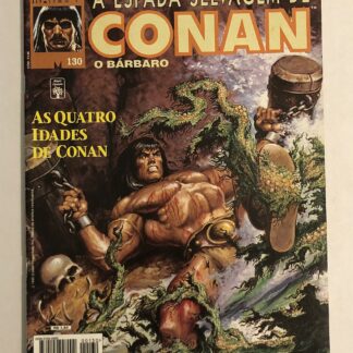 Espada Selvagem de Conan Nº 130 - Ed. Abril