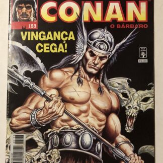 Espada Selvagem de Conan Nº 153 - Ed. Abril
