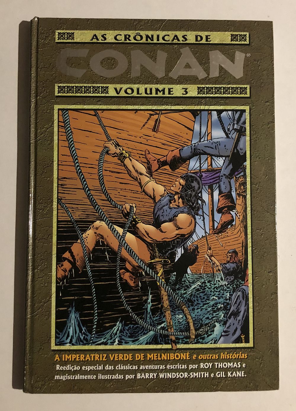 As CRÔNICAS DE CONAN vol 3 2019 Ed. Mythos